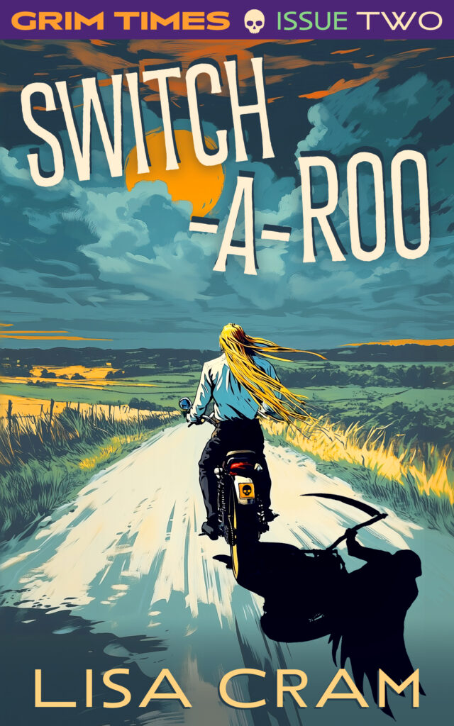 The cover of Switch-A-Roo, the 2nd book in the GRIM Times series by Lisa Cram